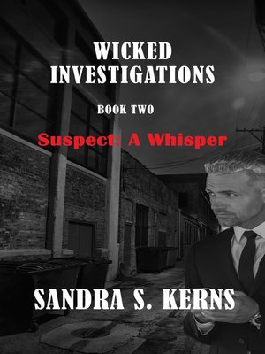 cover image of Wicked Investigations Book Two- Suspect